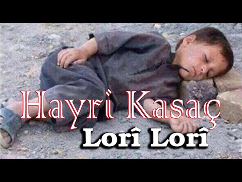 Hayri Kasaç - Lori Lori 2020