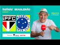 SÃO PAULO X CRUZEIRO AO VIVO NA ITATIAIA | REACT DO BRASILEIRÃO 2024