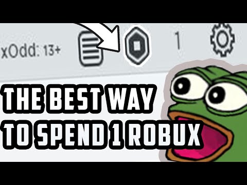 The Best Way To Spend 1 Robux Youtube - roblox best way to spend robux