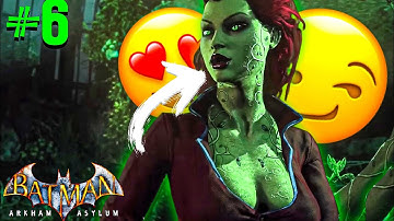 POISON IVY IS SO FINE YO - BATMAN RETURN TO ARKHAM ASYLUM (WALKTHROUGH) PART 6