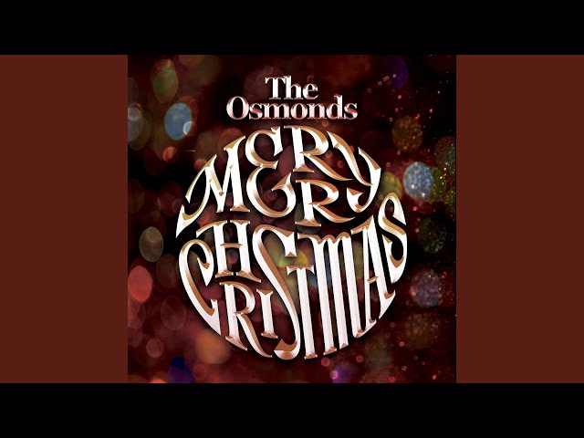 The Osmonds - Santa Claus Is Coming To Town
