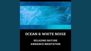 White Noise - Shimmering Waves, Loopable