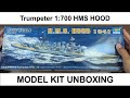 HMS Hood | 1:700 Trumpeter scale model unboxing | King's Hobbies