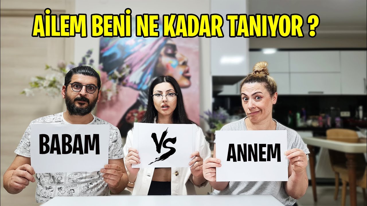 AİLEM BENİ NE KADAR TANIYOR ? ANNEM VS BABAM |  EYLÜL LAL