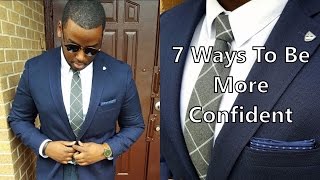 7 Ways To Boost Your Confidence