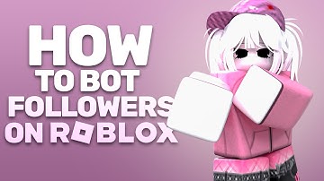 *WORKING* How to BOT FOLLOWERS on Roblox (LEGIT & SAFE Method 2025)