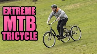 EXTREME MTB TRICYCLE RIDING - WILL IT SURVIVE?