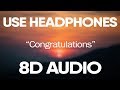 Post Malone ft. Quavo – Congratulations (8D Audio) 