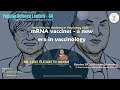 Psl 64    nobel prize in physiology or medicine 2023  mrna vaccines  a new era in vaccinology