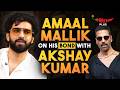 Amaal Mallik on his Bond with Akshay Kumar😍 | Mirchi Plus