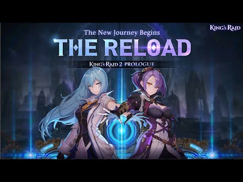 New Login Screens OST - Update 26 Oct 2021 | The Reload info | King's Raid