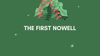 AELLA CHOIR - The First Nowell