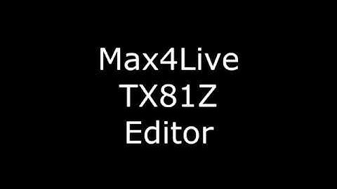 Max4Live TX81Z Editor sending SYSEX!