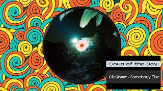 CD Ghost  - Somebody Else