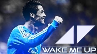 Cristiano Ronaldo - Wake Me Up | 2010/2014 | HD