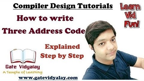 Three address code in compiler design Explained Step by Step