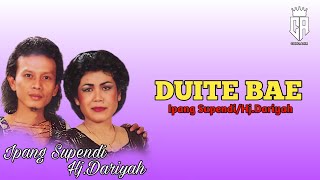 'DUITE BAE' Ipang Supendi Feat Hj.Dariyah || Cahaya Muda 1991