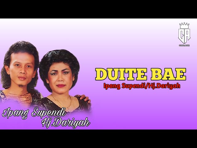 DUITE BAE Ipang Supendi Feat Hj.Dariyah || Cahaya Muda 1991 class=