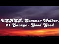 USHER, Summer Walker, 21 Savage - Good Good (Lyrics)