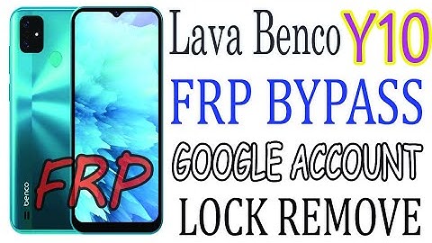 Lava benco Y10 bypass 2022/lava benco Y10 frp bypass reset Google account reset 2022