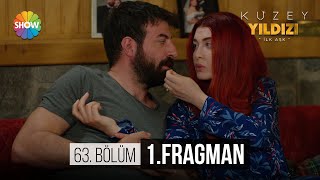 Kuzey Yıldızı İlk Aşk 63.Bölüm 1.Fragman | \