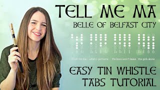 Tell Me Ma / Belle Of Belfast City | IRISH TIN WHISTLE TUTORIAL