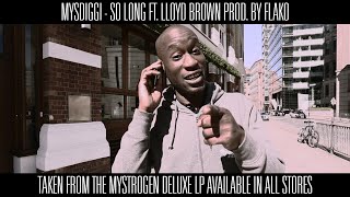 MysDiggi Ft. Lloyd Brown prod. fLako - So Long - (OFFICIAL VIDEO)
