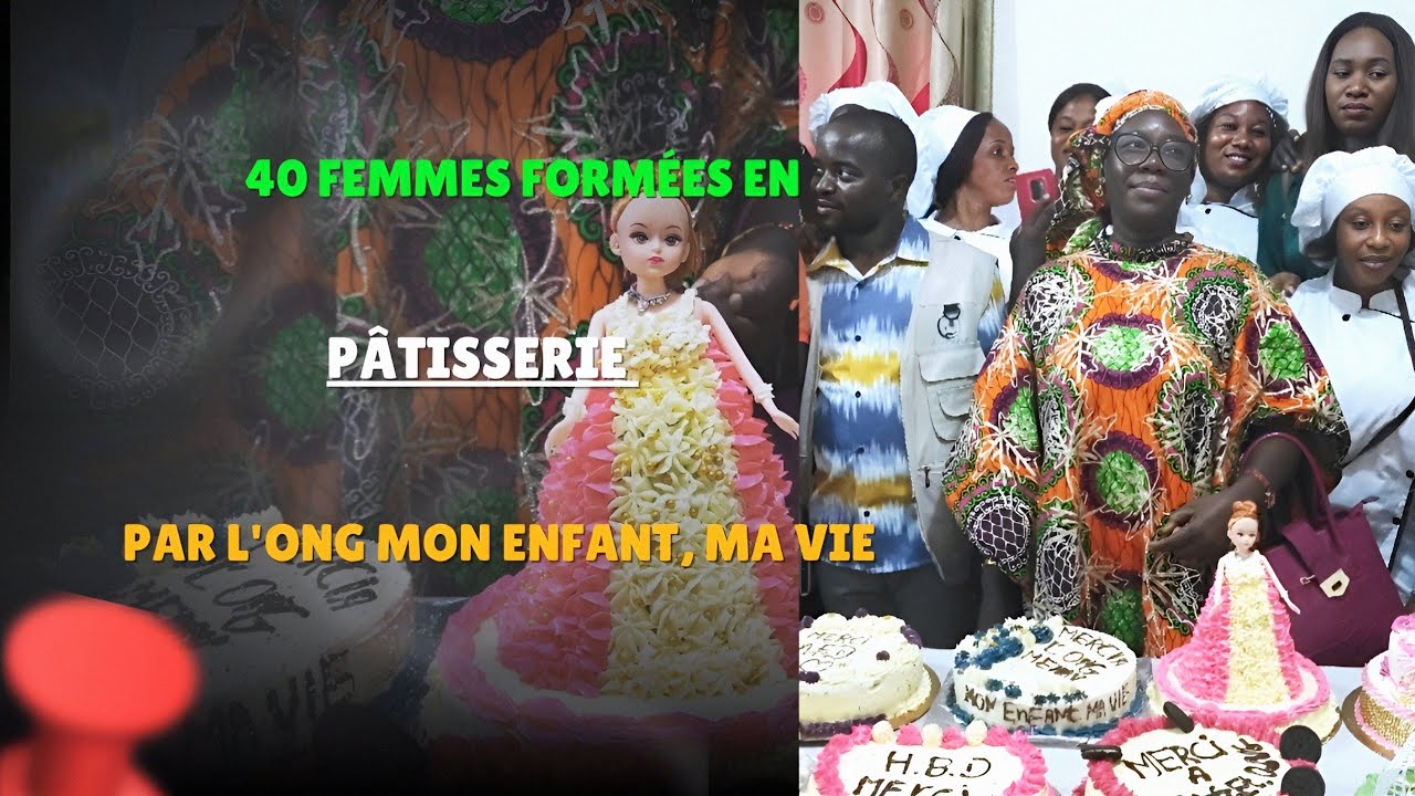 ✨ Pâtisserie et autonomie : l’ONG Mon Enfant, Ma Vie transforme la vie de 40 femmes 
