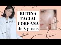 Belleza COREANA - RUTINA DE CUIDADO DE PIEL FACIAL (Simplemente 8 pasos)