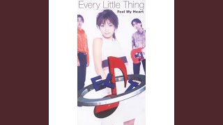 Video thumbnail of "Every Little Thing - Feel My Heart"