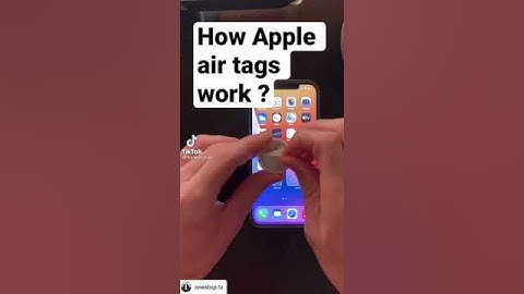 How apple air tags work ?