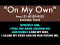 On my own from les misrables  karaoke track with lyrics