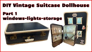 Part1 DIY Vintage Suitcase To Dollhouse Windows/Wallpaper/Storage