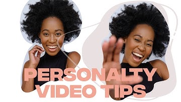 Topco Personality Video Tips