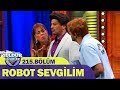 Güldür Güldür Show 215.Bölüm - Robot Sevgilim
