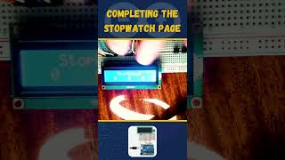 How to Make a Timer with Arduino | Tutorial 5: Completing the Stopwatch page