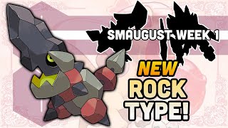 SMAUGUST 2022 - Week 1: NEW ROCK TYPE