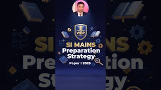 WBP SI MAINS Preparation Strategy Paper I 2025 @examgallery1 #wbpsipreparation #wbpsimains