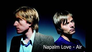 Napalm Love - Air