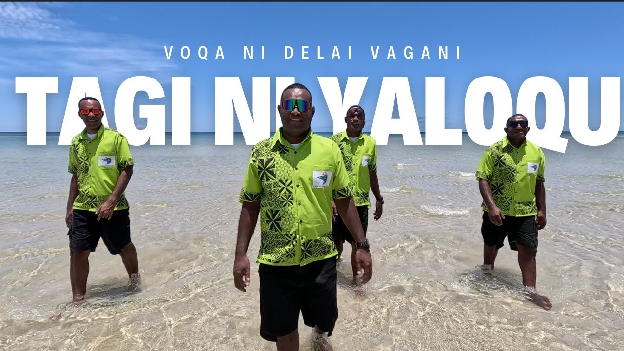 Voqa Ni Delai Vagani   Tagi Ni Yaloqu Official Music Video