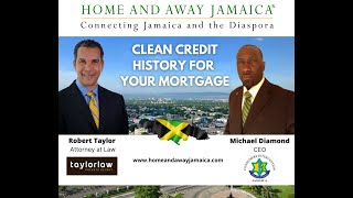 Clean Credit History for Your Mortgage in Jamaica