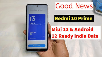 Redmi 10 Prime miui 13 Update | Redmi 10 Prime miui 13 and Android 12 Update in India Date