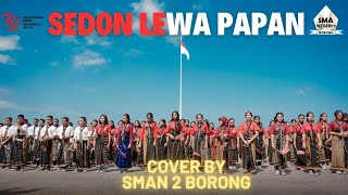 Download Lagu SEDON LEWA PAPAN || Cover By SMAN 2 BORONG || HUT YANG KE 79 RI MP3