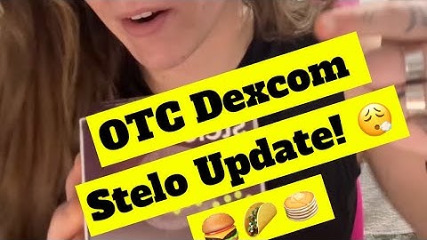 OTC Dexcom Stelo Update! 😮‍💨🍔🌮🥞