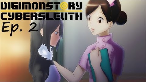 [Digimon Story: Cyber Sleuth] Ep. 2 - Meeting Yuuko at the Hospital