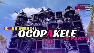 DJ OCOPAKELE BASS MBEDIL CINEMATIC PESONA GONDANGLEGI - DAPA REVOLUTION