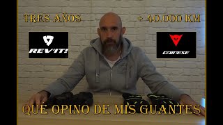 ¿QUÉ OPINO DE MIS GUANTES DESPUÉS DE TANTO TIEMPO? REVIT DIRT 3 / DAINESE TEMPEST D-DRY