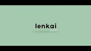 [2D Intro] Lenkai