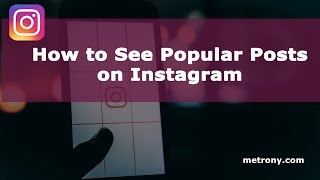 Instagram - How to See Popular Posts screenshot 1