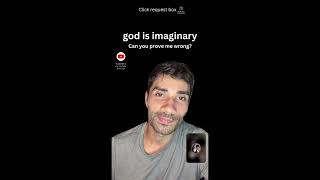 Debate: Is god imaginary or real? 1.30.26